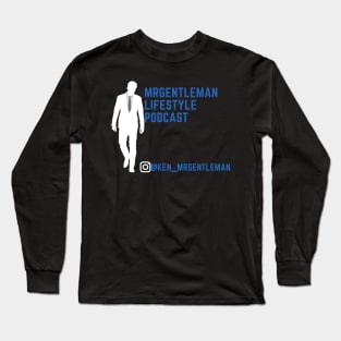 MrGentleman Lifestyle Podcast All Very Good Collection #2 Long Sleeve T-Shirt